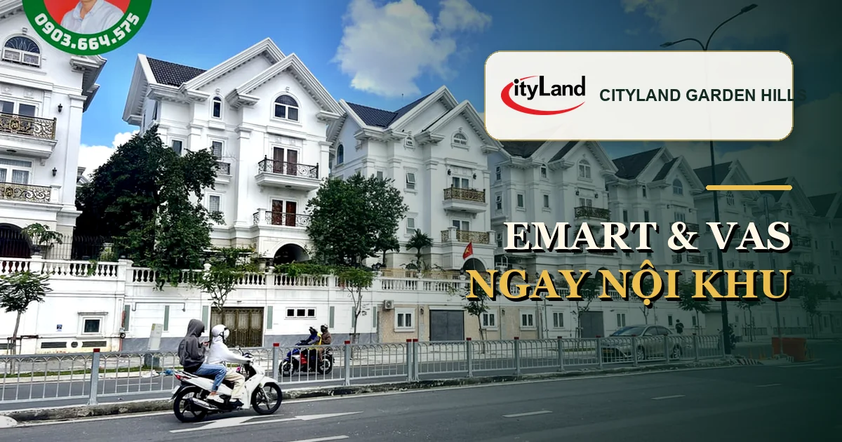Cityland Garden Hills, Emart và VAS ngay nội khu